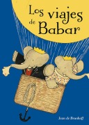 Cover-Bild zum Titel 'Viajes de Babar, Los' von 'Jean De Brunhoff'