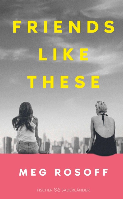 Friends like these - Meg Rosoff