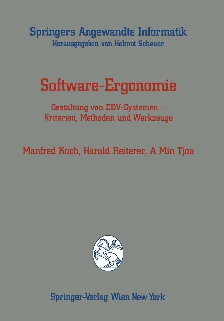 Software-Ergonomie - Manfred Koch, Harald Reiterer, A Min Tjoa