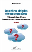 Cover-Bild zum Titel 'Les prêtres africains citoyens européens' von 'Olivier Nkulu Kabamba'