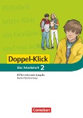 Doppel-Klick - Differenzierende Ausgabe Baden-Württemberg. 6. Schuljahr. Arbeitsheft mit Lösungen - Simone Drews, Diana Klara Grünkorn, Angela Lieser, Silke Müller, Judith Schürmer