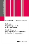 Cover-Bild zum Titel 'Lehrbuch Psychologie in der Sozialen Arbeit' von 'Sandra Wesenberg, Silke Birgitta Gahleitner'