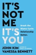Cover-Bild zum Titel 'It's Not Me, It's You' von 'John Kim, Vanessa Bennett'