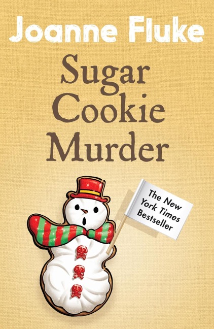 Sugar Cookie Murder (Hannah Swensen Mysteries, Book 6) - Joanne Fluke