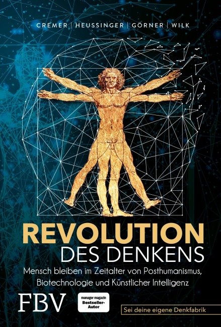 Revolution des Denkens - Werner H. Heussinger, Heike Görner, Ralph-Dieter Wilk, Christoph Cremer