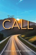 The Call - Jeremy Sanders, Carrie Sanders