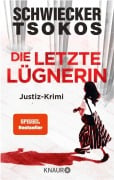 Cover-Bild zum Titel 'Die letzte Lügnerin' von 'Florian Schwiecker, Michael Tsokos'
