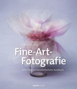Cover-Bild zum Titel 'Fine-Art-Fotografie' von 'Christoph Jäggi'