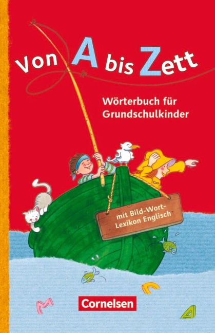 Von A bis Zett . Allgemeine Ausgabe. Wörterbuch mit Bild-Wort-Lexikon Englisch - Gerhard Sennlaub