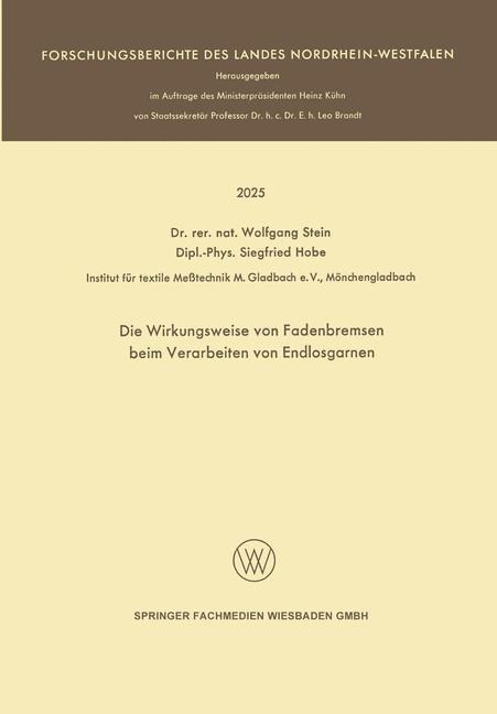 Die Wirkungsweise von Fadenbremsen beim Verarbeiten von Endlosgarnen - Wolfgang Stein