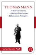 Glückwunsch zum 175jährigen Bestehen der »Lübeckischen Anzeigen« - Thomas Mann