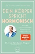 Cover-Bild zum Titel 'Dein Körper spricht hormonisch' von 'Konstantin Wagner'