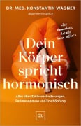 Cover-Bild zum Titel 'Dein Körper spricht hormonisch' von 'Konstantin Wagner'