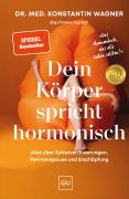 Cover-Bild zum Titel 'Dein Körper spricht hormonisch' von 'Konstantin Wagner'