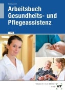 Cover-Bild zum Titel 'Arbeitsbuch Gesundheits- und Pflegeassistenz' von 'Simone Manthey-Lenert'