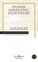 Ezilenler - Fyodor Mihaylovic Dostoyevski