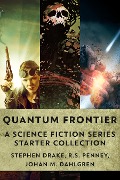 Quantum Frontier - Stephen Drake, R. S. Penney, Johan M. Dahlgren