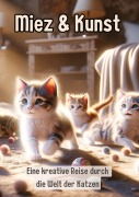 Cover-Bild zum Titel 'Miez & Kunst' von 'Maxi Pinselzauber'