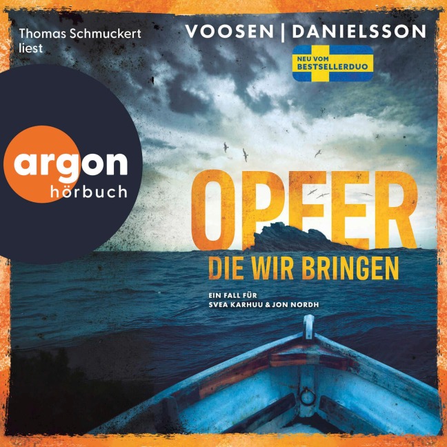 Opfer, die wir bringen - Kerstin Signe Danielsson, Roman Voosen