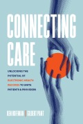 Cover-Bild zum Titel 'Connecting Care' von 'Ken Hoffman, Gilbert Pant'