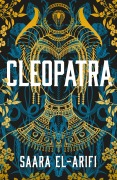 Cover-Bild zum Titel 'Cleopatra' von 'Saara El-Arifi'
