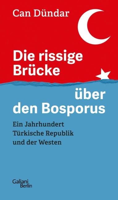 Die rissige Brücke über den Bosporus - Can Dündar