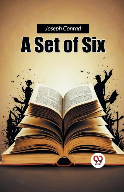A Set of Six - Joseph Conrad
