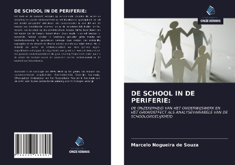 DE SCHOOL IN DE PERIFERIE: - Marcelo Nogueira de Souza