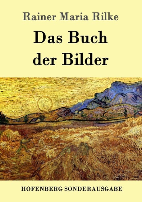 Das Buch der Bilder - Rainer Maria Rilke