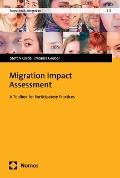Cover-Bild zum Titel 'Migration Impact Assessment' von 'Stefan Kordel, Marika Gruber'