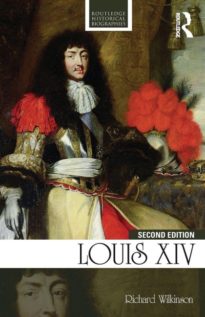 Louis XIV - Richard Wilkinson