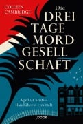Cover-Bild zum Titel 'Die Dreitagemordgesellschaft' von 'Colleen Cambridge'