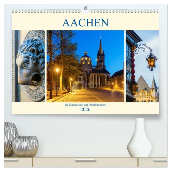 Aachen - die Kaiserstadt am Dreiländereck (hochwertiger Premium Wandkalender 2026 DIN A2 quer), Kunstdruck in Hochglanz - Christian Müller