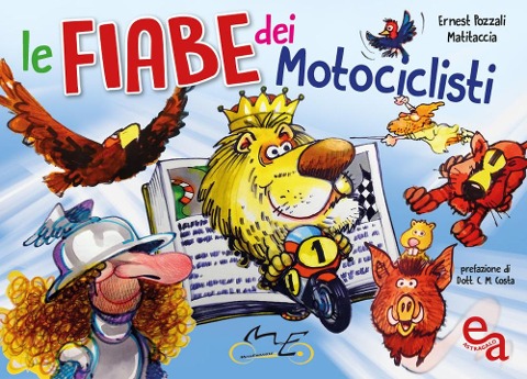 Le fiabe dei motociclisti - Ernest Pozzali