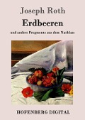 Erdbeeren - Joseph Roth