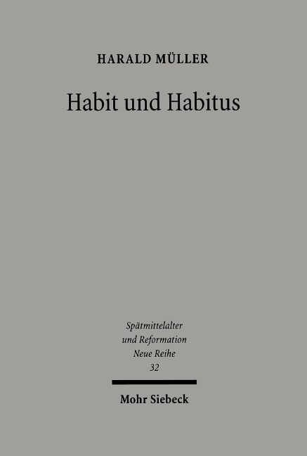 Habit und Habitus - Harald Müller