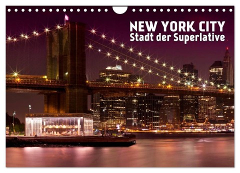 NEW YORK CITY Stadt der Superlative (Wandkalender 2024 DIN A4 quer), CALVENDO Monatskalender - Melanie Viola
