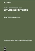 Liturgische Texte - Hans Lietzmann