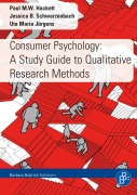 Cover-Bild zum Titel 'Consumer Psychology: A Study Guide to Qualitative Research Methods' von 'Paul M. W. Hackett, Jessica Schwarzenbach, Uta Maria Jürgens'