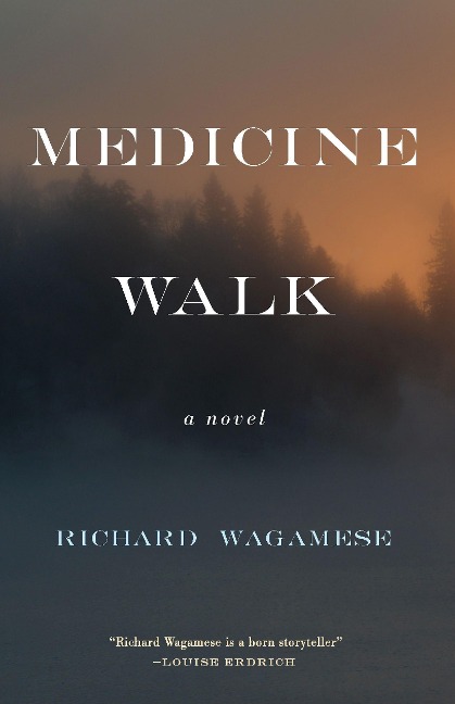 Medicine Walk - Richard Wagamese