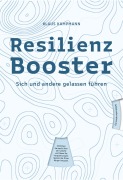Cover-Bild zum Titel 'ResilienzBooster' von 'Klaus Kampmann'