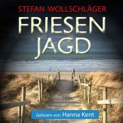 Cover-Bild zum Titel 'Friesenjagd: Ostfriesen-Krimi' von 'Stefan Wollschläger'
