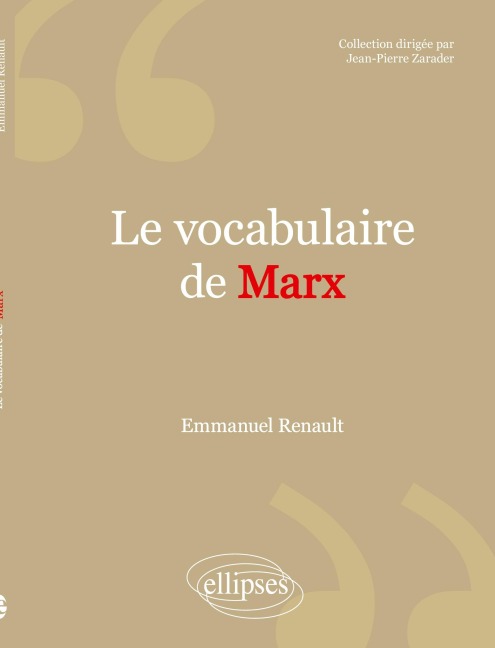 Le vocabulaire de Marx - Emmanuel Renault