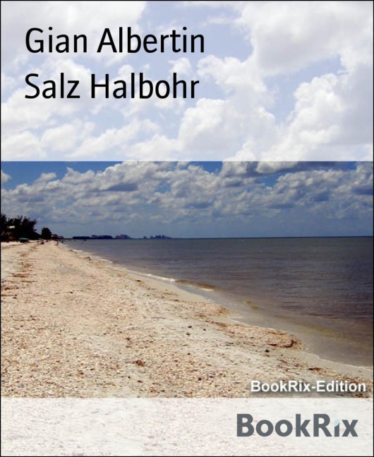 Salz Halbohr - Gian Albertin