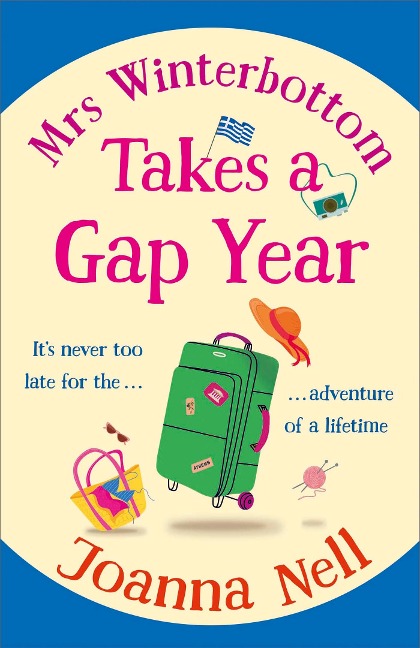 Mrs Winterbottom Takes a Gap Year - Joanna Nell