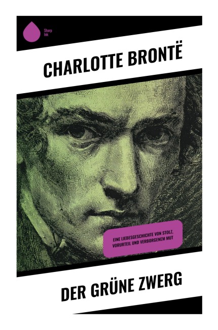 Der Grüne Zwerg - Charlotte Brontë