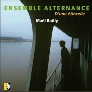 D'une 'tincelle - Ensemble Alternance