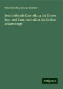 Beschreibende Darstellung der älteren Bau- und Kunstdenkmäler des Kreises Eckartsberga - Heinrich Otte, Gustav Sommer