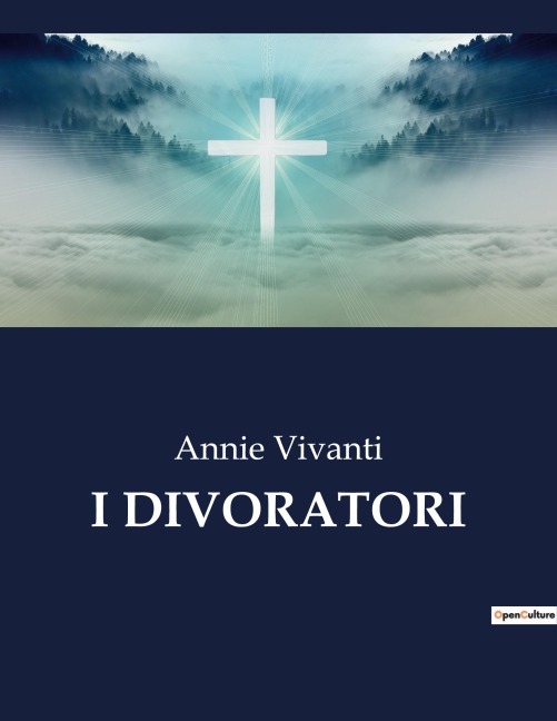 I DIVORATORI - Annie Vivanti