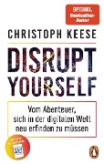 Cover-Bild zum Titel 'Disrupt Yourself' von 'Christoph Keese'